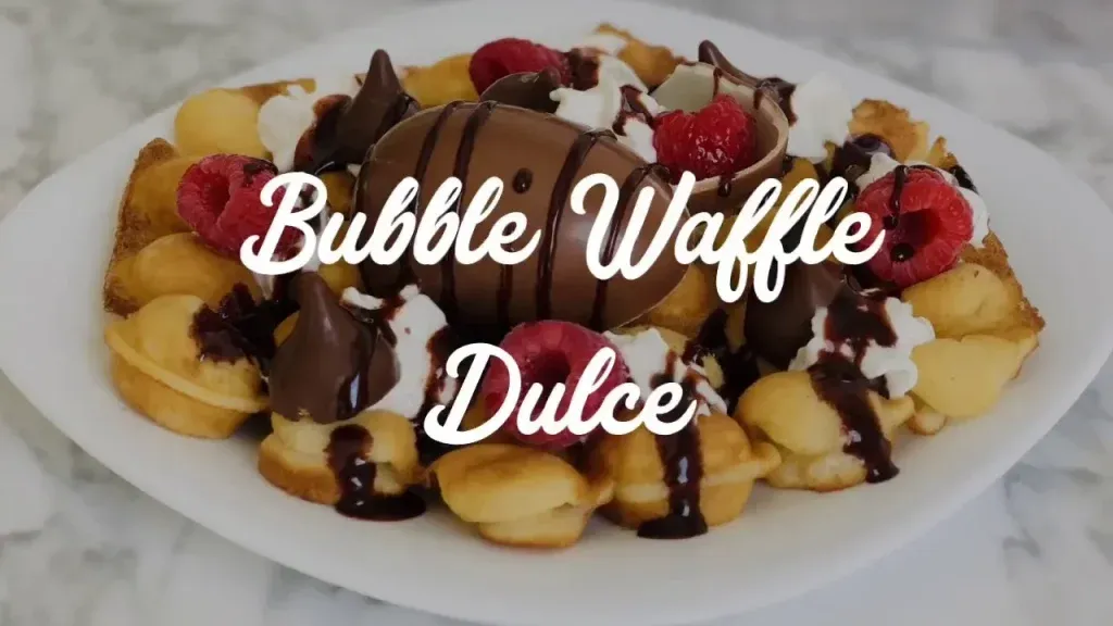Bubble Waffle México Dulces Menú